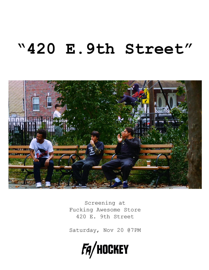 FA presents "420 E 9th Street"