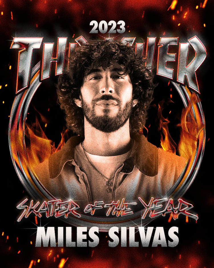 Thrasher SOTY 2023: Miles Silvas